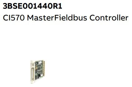 CI570 3BSE001440R1 ABB MasterFieldbus Controller