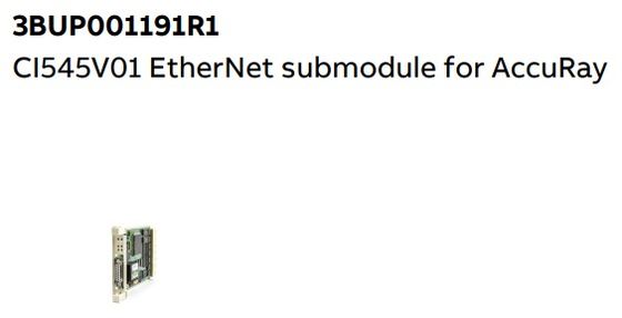 CI545V01 3BUP001191R1 ABB EtherNet submodule for AccuRay